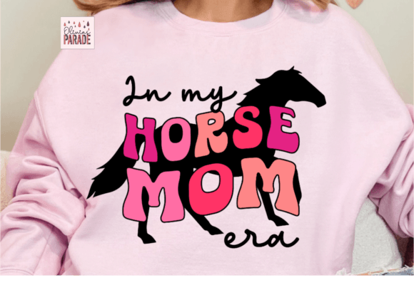 In My Horse Mom Era: A Gorgeous PNG for Equestrian Lovers